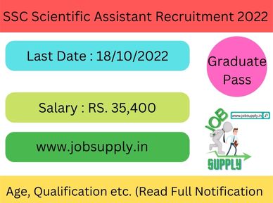 SSC Scientific Assistant Recruitment 2022