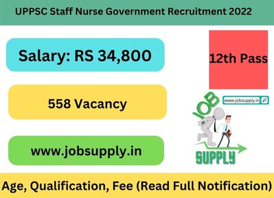 UPPSC Staff Nurse Government Recruitment 2022