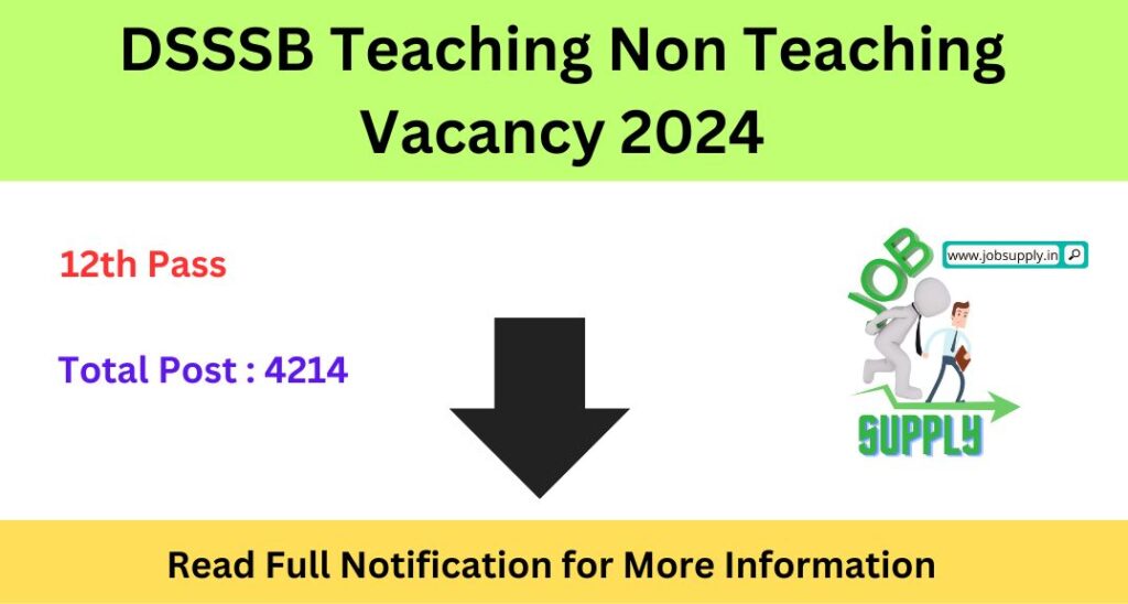 DSSSB Teaching Non Teaching Vacancy 2024