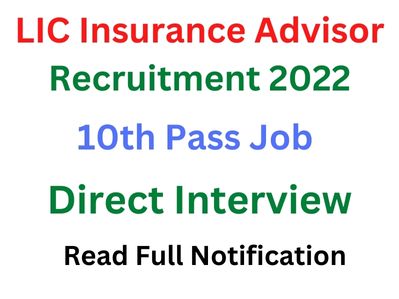 LIC Insurance Advisor Recruitment 2022