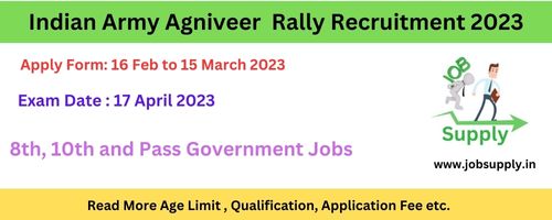 Indian Army Agniveer Rally Recruitment 2023 