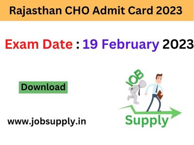Rajasthan CHO Admit Card 2023 