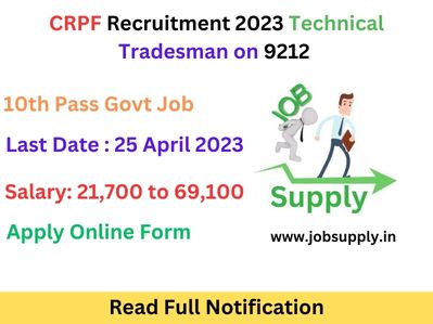CRPF Recruitment 2023 Technical Tradesman on 9212 Post