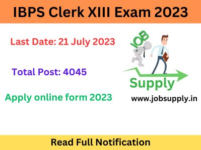 IBPS Clerk XIII Exam Online form July 2023